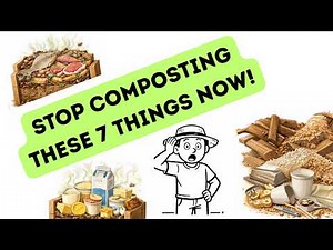 STOP Composting These 7 Things! (Beginner Mistakes to Avoid)