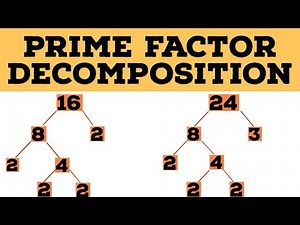 Prime Factor Decomposition: Master HCF and LCM Calculation