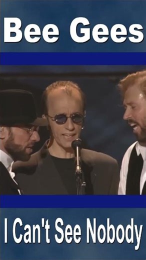Bee Gees “I Can't See Nobody” 1997 Harmony Live