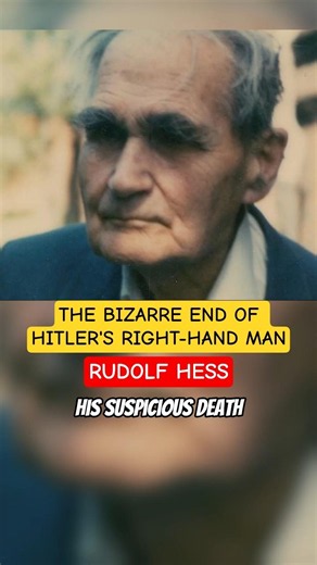 The Bizarre End Of Hitler's Right-Hand Man: Rudolf Hess - His Suspicious Death #history #shorts #ww2