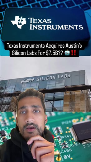 🧠 Texas Instruments Acquires Austin’s Silicon Labs for $7.5B 📄 Comment “REPORT” for the full breakdown Texas Instruments is buying Austin-based Silicon Labs in a $7.5B all-cash deal, one of the biggest semiconductor moves tied to Austin in years. • HQ stays in Austin • ~500 local jobs remain • $450M in projected annual synergies • Deal expected to close in 2027 This cements Austin’s role as a major player in the global chip and IoT ecosystem. Is this a win for Austin’s tech future? 🏡 Sagun Se