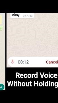Record Voice Message without holding mic button on WhatsApp