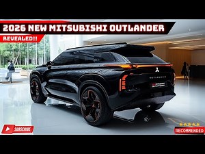The New 2026 Mitsubishi Outlander Revealed: Leaked Footage & Shocking Revelations