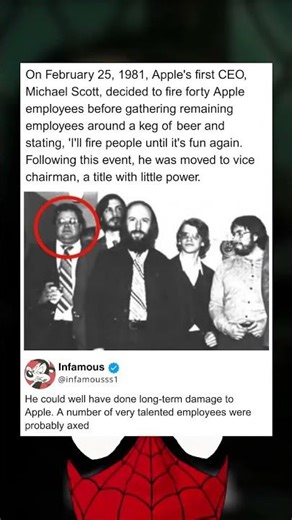 On February 25, 1981, Apple's first CEO, Michael Scott, decided to fire forty Apple employees before