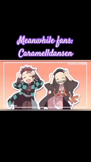 Core of demon slayer fandom is caramelldansen #demonslayer #kimetsunoyaiba #anime