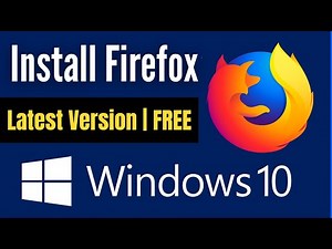 How to Install Firefox Browser on Windows 10 PC/Laptop 2021 | Install The Latest Version Firefox