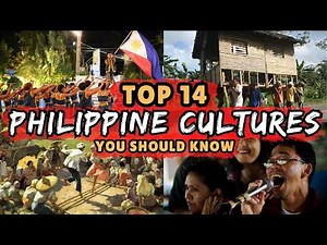 TOP 14 PHILIPPINE CULTURES NA IKAKAGULAT NG MGA DAYUHAN