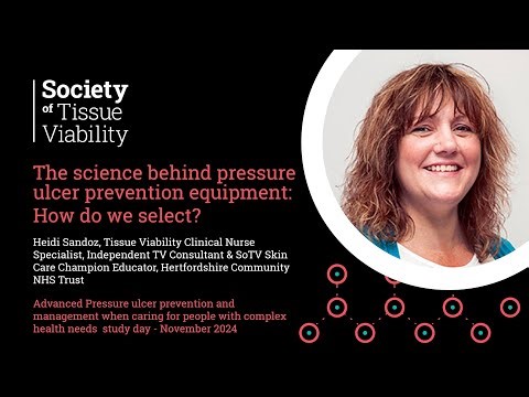 The science behind pressure ulcer prevention equipment: How do we select?