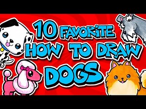 How To Draw Dogs (Our Top 10 Favorite Dog Lessons) - Videos For Kids