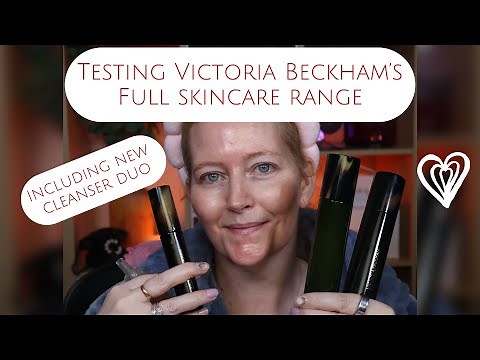 NEW SKINCARE ROUTINE FROM VICTORIA BECKHAM - fully tested on my mature skin