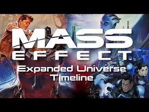 Mass Effect: Expanded Universe Timeline (2025)