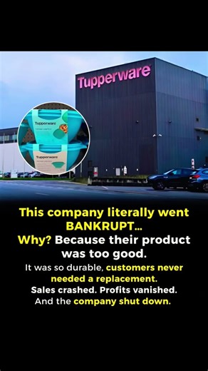 The Curse of Quality: How Tupperware Became a Victim of Its Own Success...😯🔥