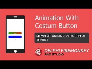 Animation With Costum Button - Delphi Android Firemonkey