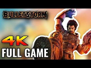 Bulletstorm - Full Game Walkthrough (No Commentary) [4K]