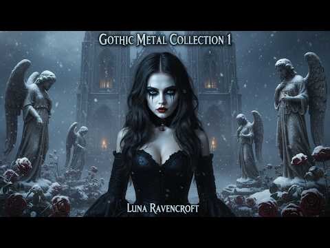 📀Gothic Metal Collection 1 (Full Album 2026) | Luna Ravencroft 🖤