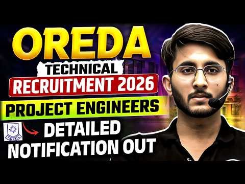 OREDA Technical Recruitment 2026 | Project Engineers | Detailed Notification Out