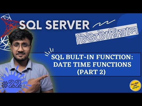 SQL Date Time Functions (Part-2) | Built-in Functions | SQL Server For Beginners - #22