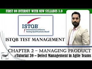 ISTQB Test Management v3.0 | Tutorial 39 | Defect Management in Agile Teams | TM SQUARE