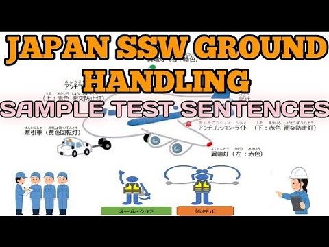 GROUND HANDLING JAPAN MOCK TEST SAMPLE QUESTIONS / SENTENCES