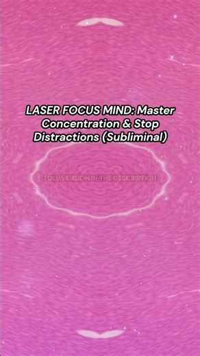 LASER FOCUS MIND: Master Concentration & Stop Distractions (Subliminal)