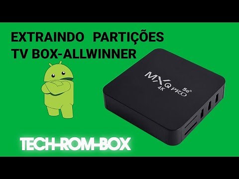 Como fazer backup tv box allwinner