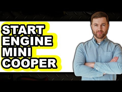How to Start Engine Mini Cooper (Full Guide)