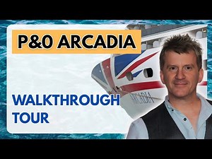 P&O Arcadia Full Ship Tour | Complete Walkthrough of All Public Areas