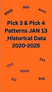 Pick 4 AND PICK 3 Patterns JAN 13