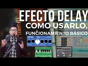 Efecto Delay Parametros Básicos | Funcionamiento y uso | Ableton Live Tutorial