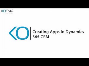 Creating Apps In Dynamics 365 CRM