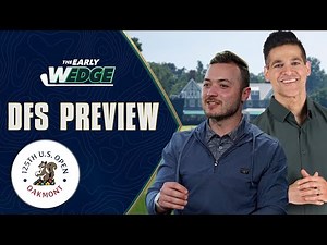 2025 U.S. Open Golf DFS Preview - Picks, Strategy for Oakmont Country Club | The Early Wedge