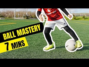 7 Minute Ball Mastery Routine | Soccer Ball Control Drills