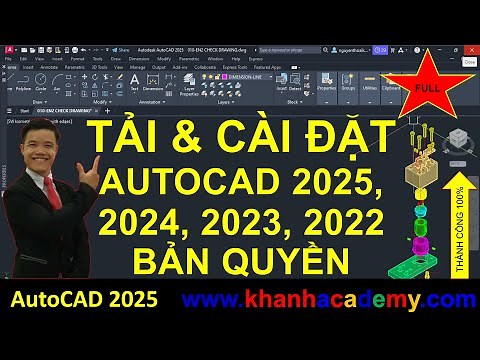 Bài 01 - Cách tải và cài đặt Autocad 2025, 2024, 2023, 2022 bản quyền giáo dục Educational License