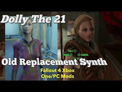 Dolly The 21 Year Old Replacement Synth Fallout 4 Xbox One/PC Mods