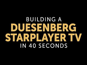 Building a Duesenberg Starplayer TV - In 40 Seconds