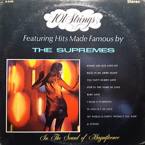 101 Strings - Featuring Hits Made Famous By The Supremes