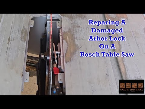 Repairing a Damaged Arbor Lock on a Bosch Table Saw