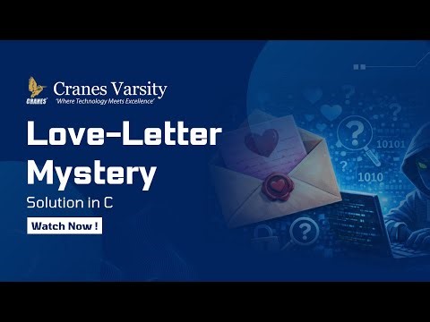 Love Letter Mystery C Solution | Cranes Varsity