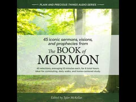 45 Iconic Sermons, Visions, and Prophecies from The Book of Mormon - Tyler Mckellar