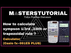 How to calculate Simpson's 1/3rd ,3/8th or trapezoidal rule table in calculator(Casio fx-991ES PLUS)