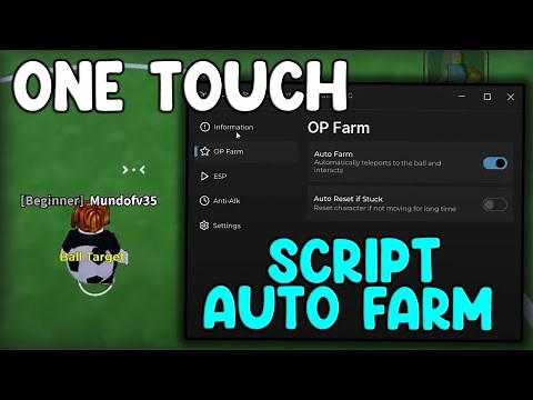 [BEST] One Touch Script Auto Farm & Auto Kick The Ball - Roblox 2025