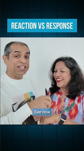 Reaction vs Response | Master your Emotions with Indu and Mitesh Khatri
