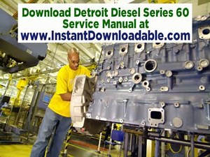 Detroit Diesel Series 60 Service Repair Manual Download
