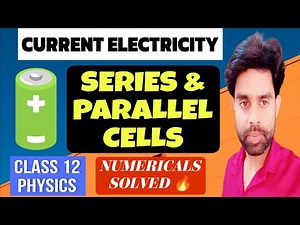 Tricky Numericals On Cells in Series and Parallel | Board Exam Special | Class 12 Physics