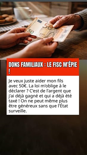 DONS FAMILIAUX : LE FISC M'ÉPIE !