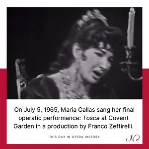 This Day in Opera History: (1965) Maria Callas sang her final operatic performance: Tosca at Covent Garden. | New Orleans Opera Association