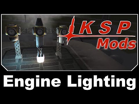 KSP Mods - Engine Lighting Relit
