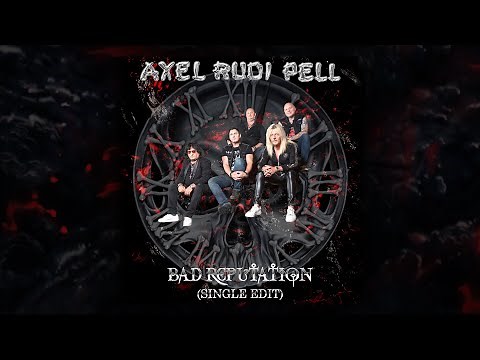 AXEL RUDI PELL "Bad Reputation" (Official Video)