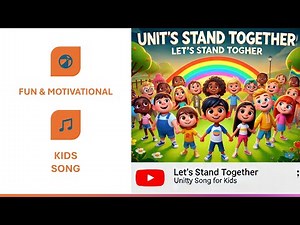 Unity Song for Kids | Let’s Stand Together | Fun & Educational Kids Song
