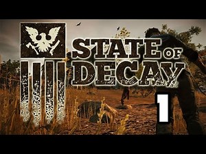 State Of Decay Maniac Walkthrough #1 Settings, Basics, and Introduction To The Game